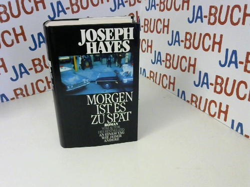 Morgen ist spät joseph - morgen,